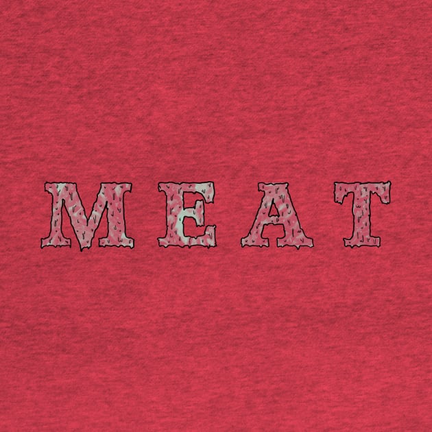 MEAT by MusselTees